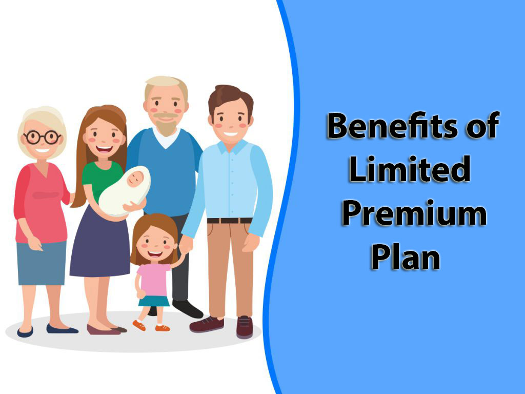 Benefits of Limited Premium Plan